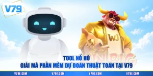 Tool Nổ Hũ - Giải Mã Phần Mềm Dự Đoán Thuật Toán Tại V79