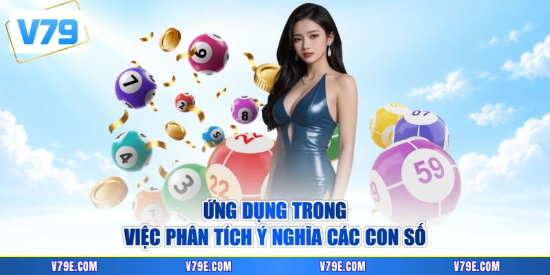 Ứng dụng trong việc phân tích ý nghĩa các con số